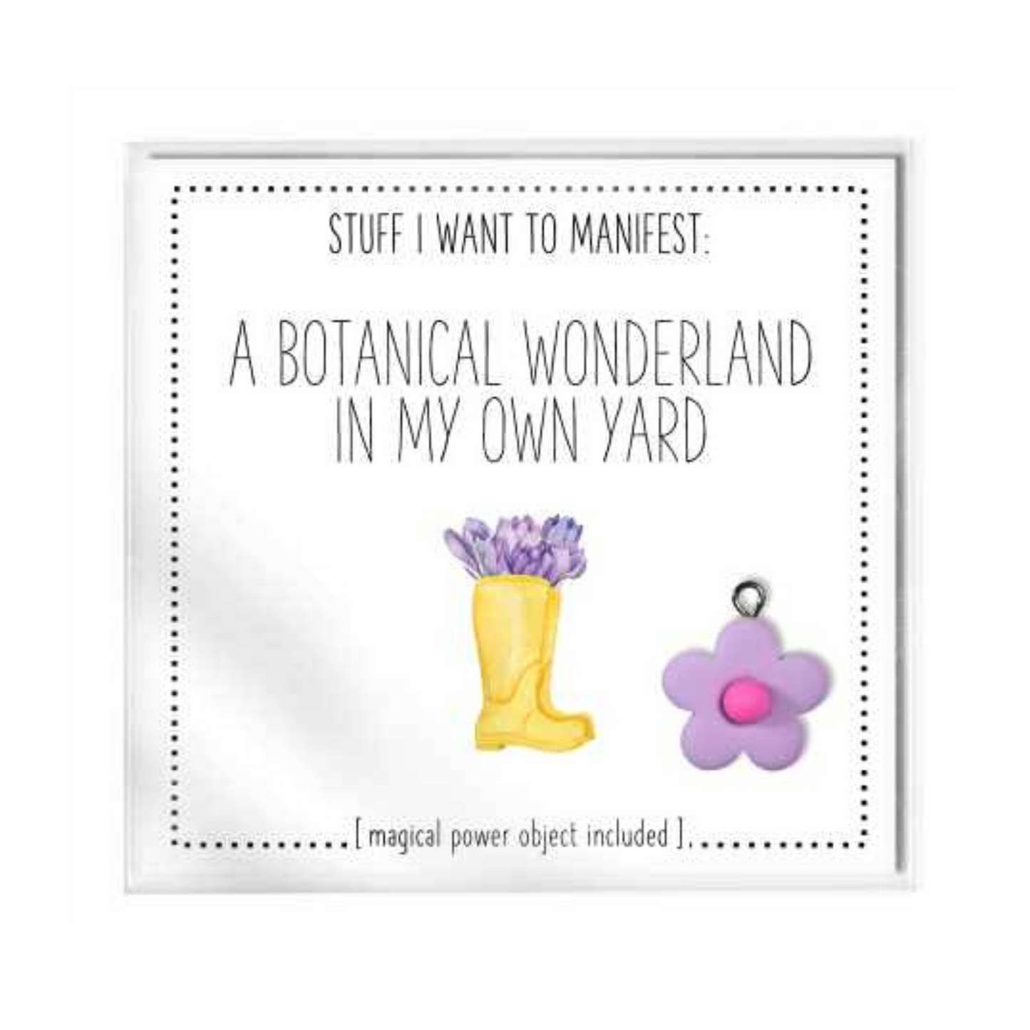 A BOTANICAL WONDERLAND IN MY OWN YARD