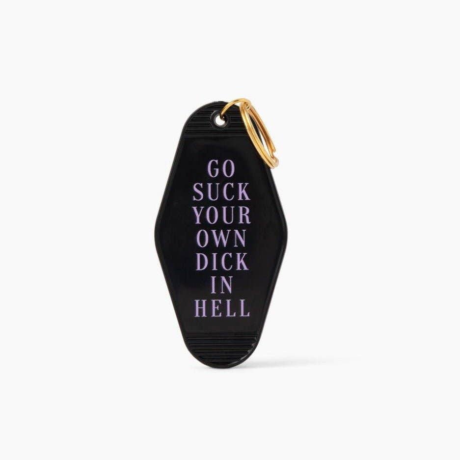 Go Suck Your Own **** In Hell Sweary Motel Keychain