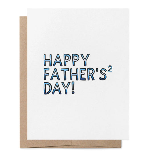 Happy Father's (squared) Day LGBTQ+ Greeting Card