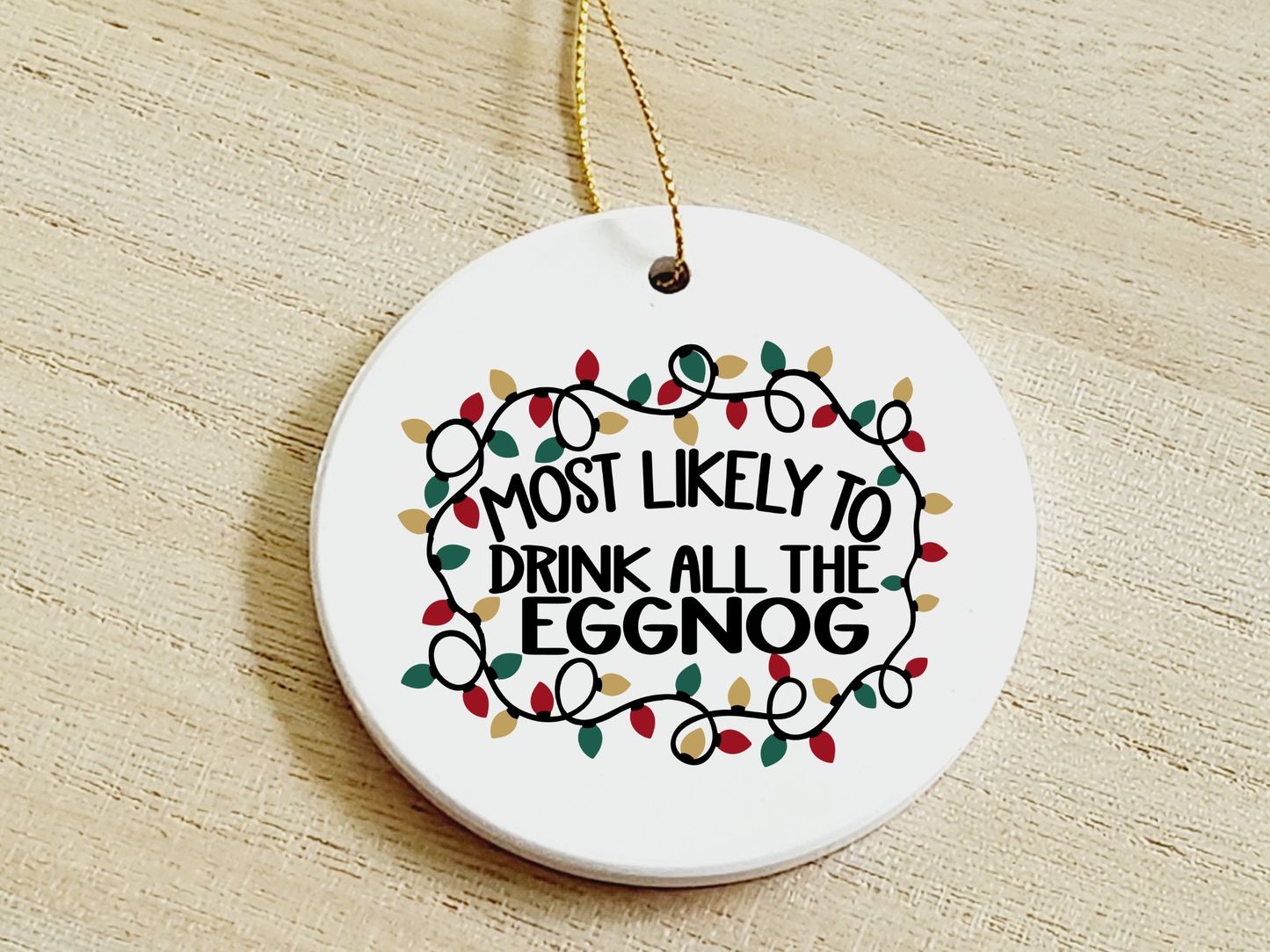 Drink Eggnog Christmas ornament