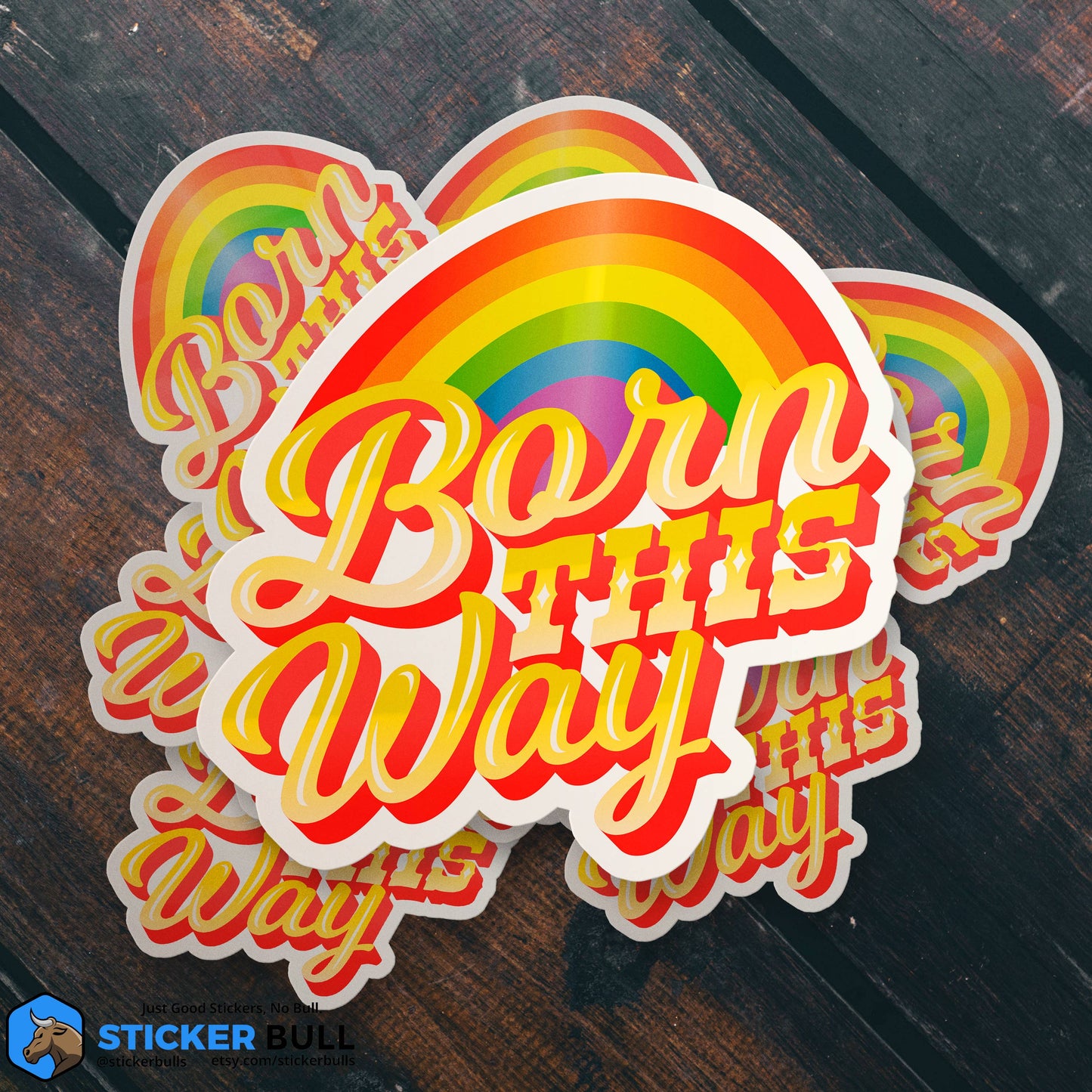 Born This Way LGBTQIA+ Pride Sticker