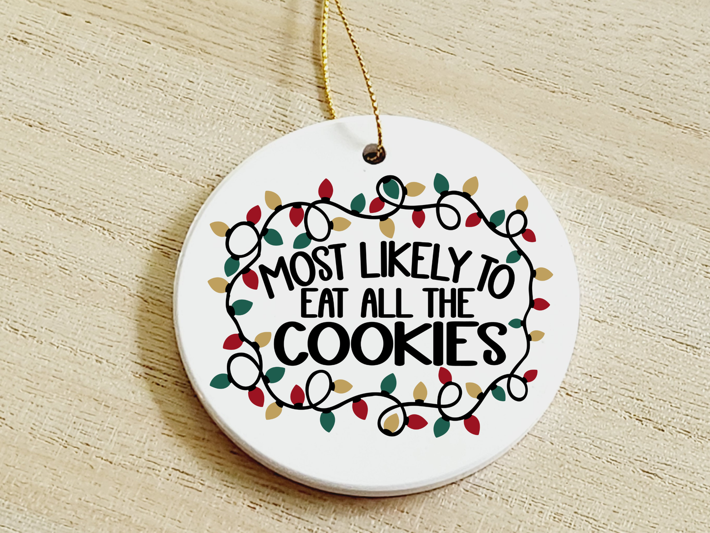 Eat Cookies Christmas Ornament