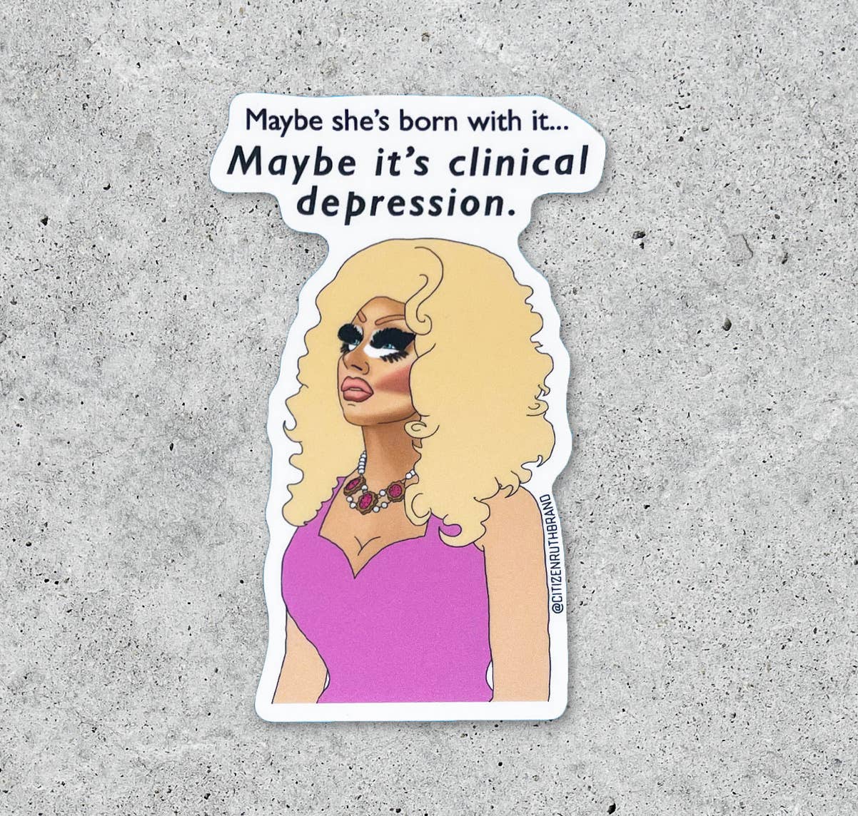 Trixie Mattel Maybe She's Born With It vinyl sticker