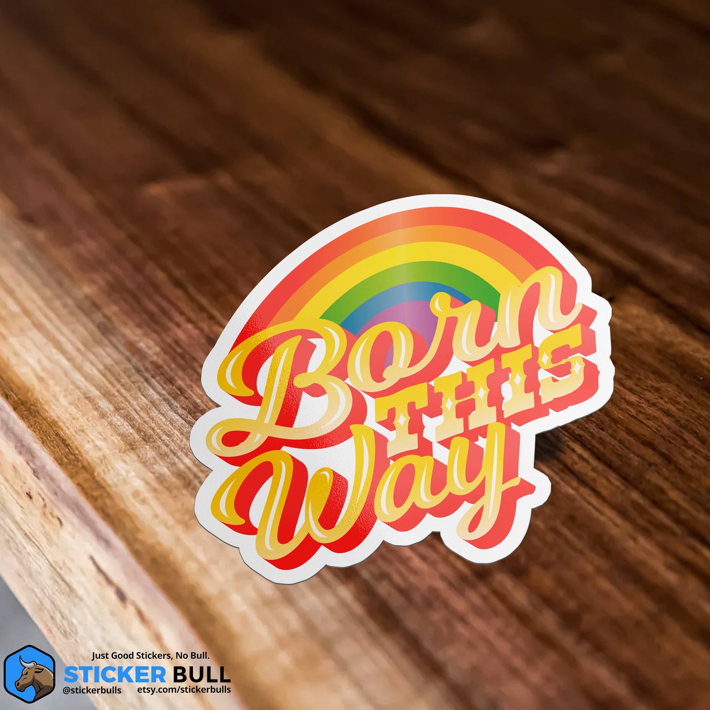 Born This Way LGBTQIA+ Pride Sticker