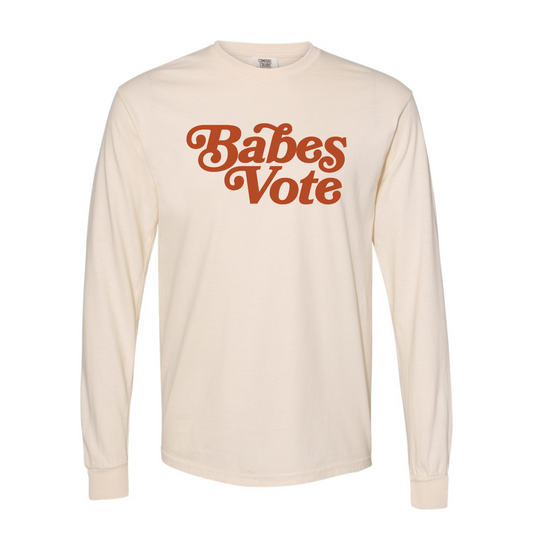 Babes Vote - Long Sleeve