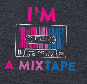 I’m A Mixtape