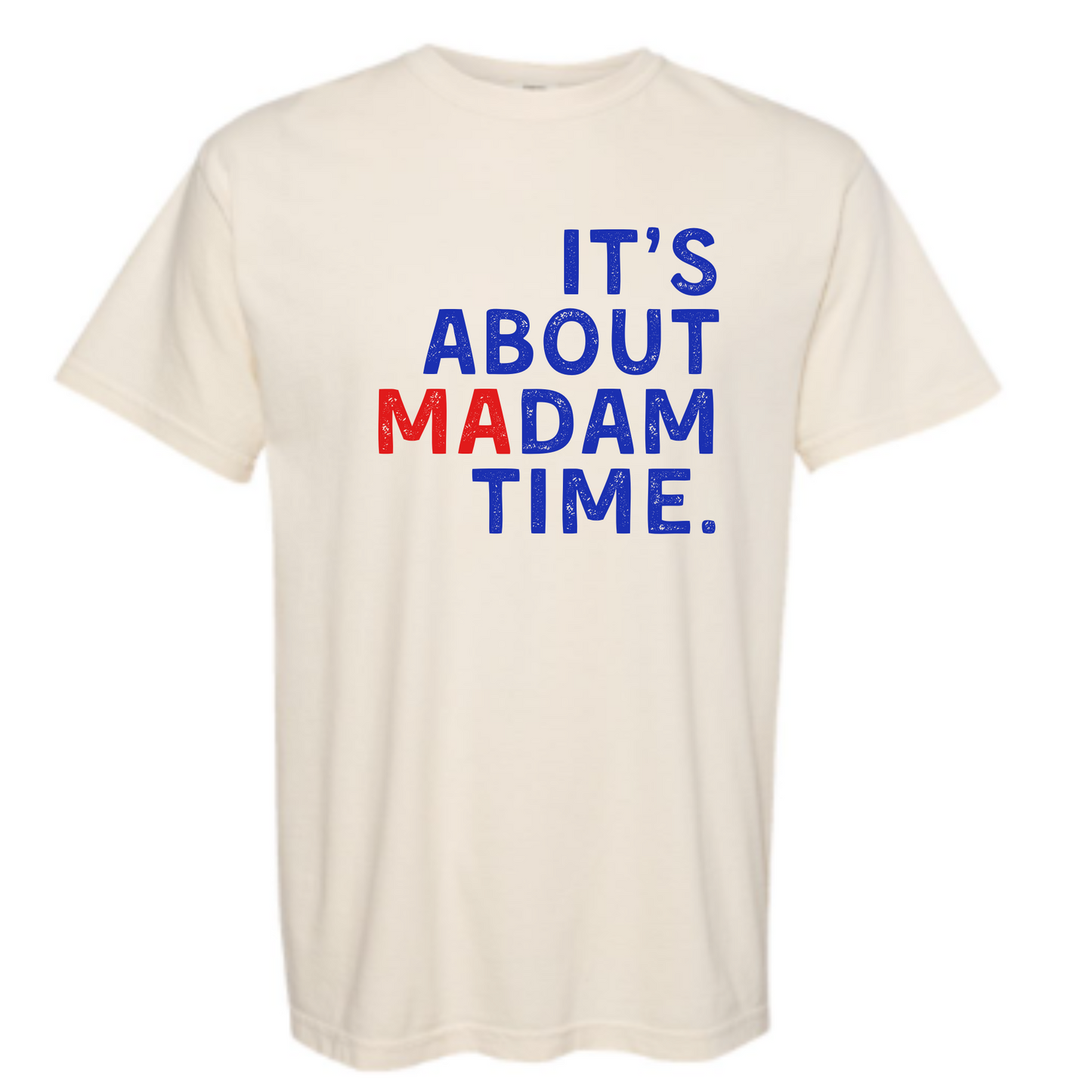 About Madam Time Shirt