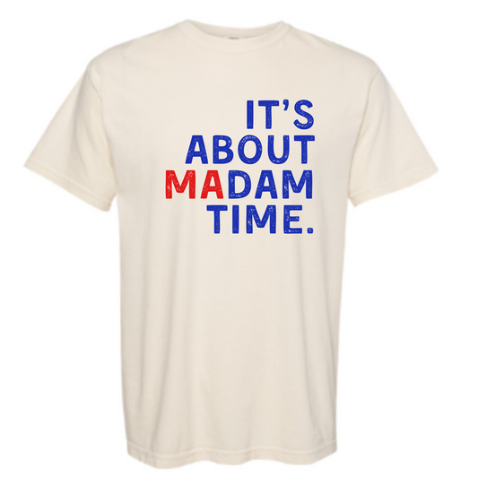 About Madam Time Shirt