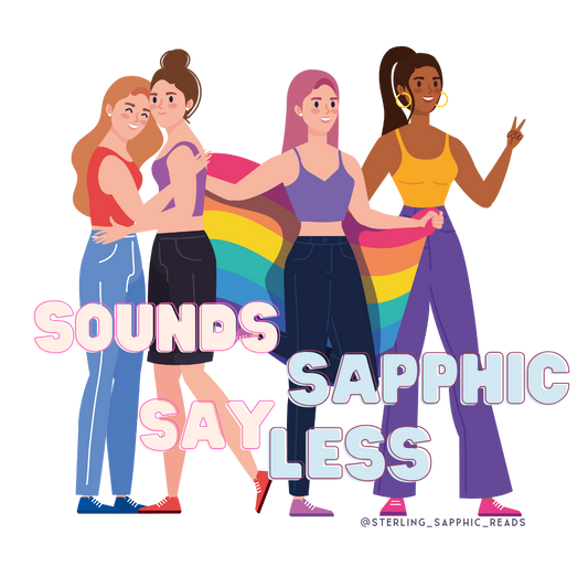 Sounds Sapphic Say Less Sticker