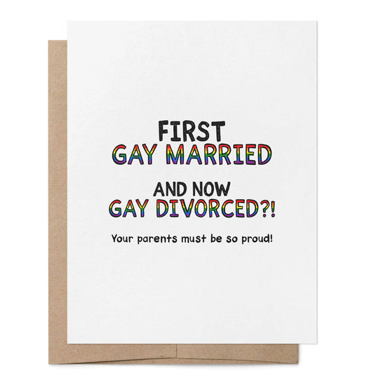 First Gay Married and Now Gay Divorced LGBTQ+ Break Up Card