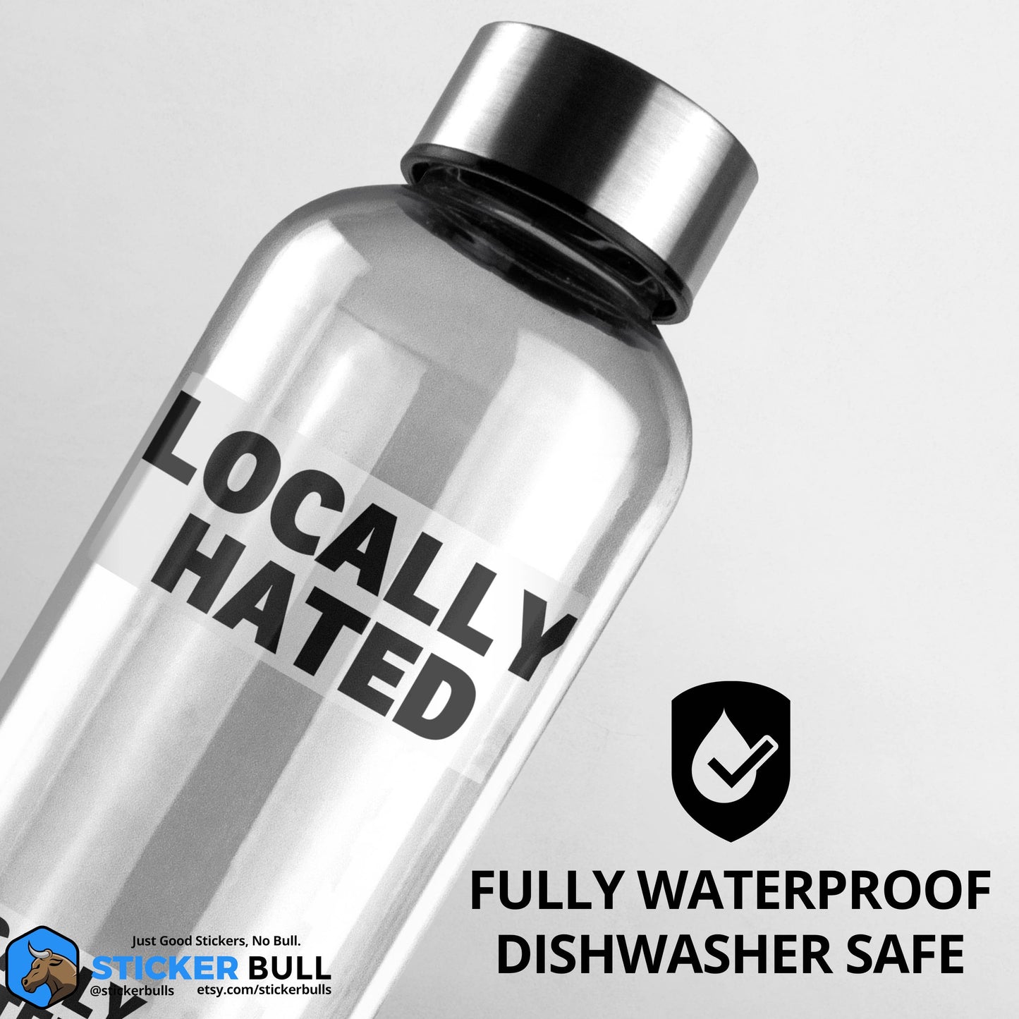 Locally Hated Locals Only Sticker, Waterproof Vinyl Sticker