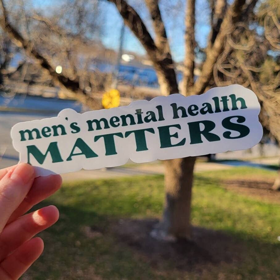 Men's Mental Health Matters  Sticker - Waterproof Vinyl Male