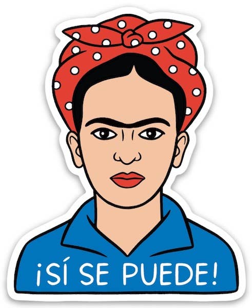 Frida Sí Se Puede Die Cut Sticker