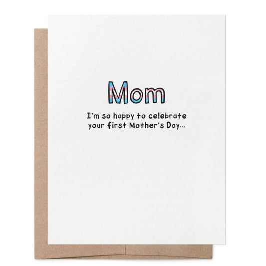Transgender Mom First Mother's Day LGBTQ+ Greeting Card