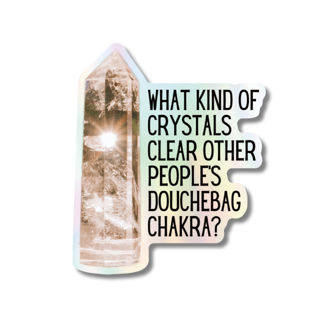 Crystals Clear Other People's Douchebag Chakra Vinyl Sticker: Loose (save 50¢!)