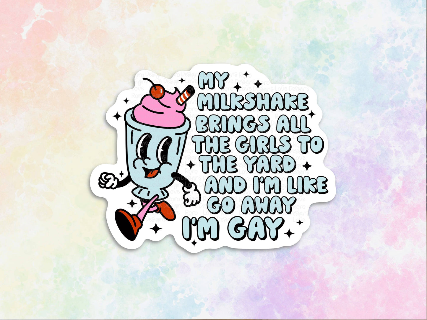 My milkshake brings all the girls to the yard sticker, lgbtq: 3" / Loose