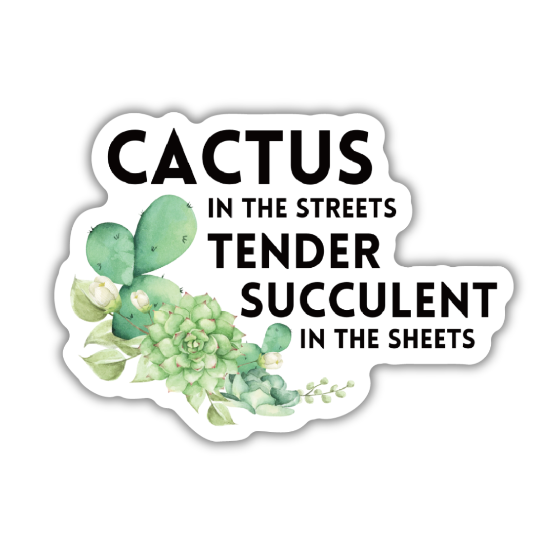 Cactus in the Streets Tender Succulent Vinyl Sticker: Loose (save 50¢!)