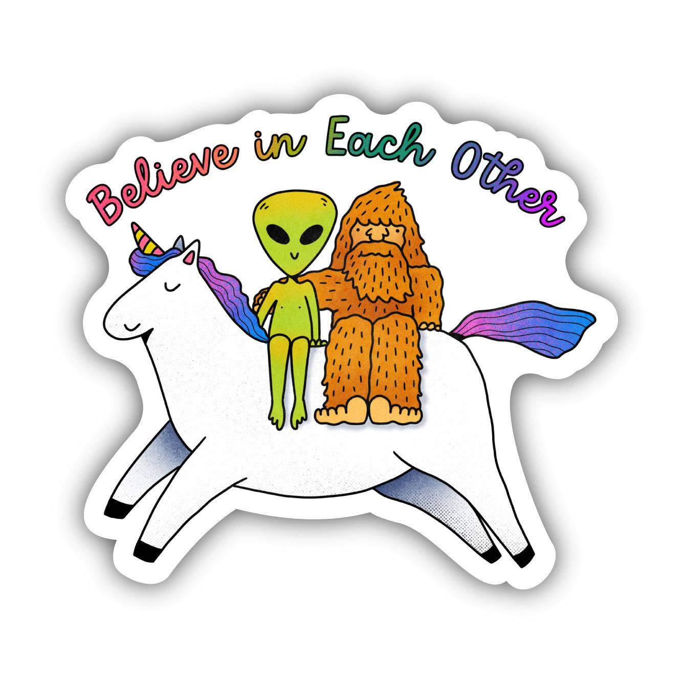 "Believe In Each Other" Mythical Creatures Sticker