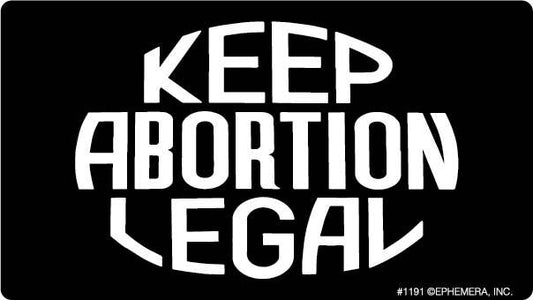 Keep Abortion Legal