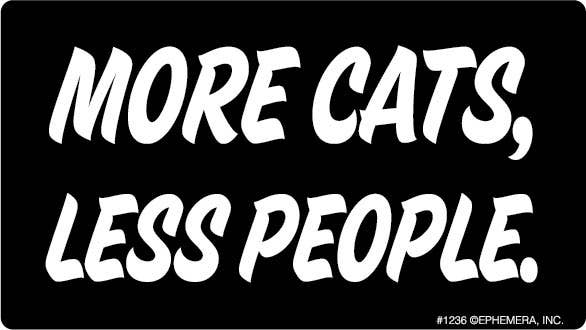 Sticker-More CATS, less people.