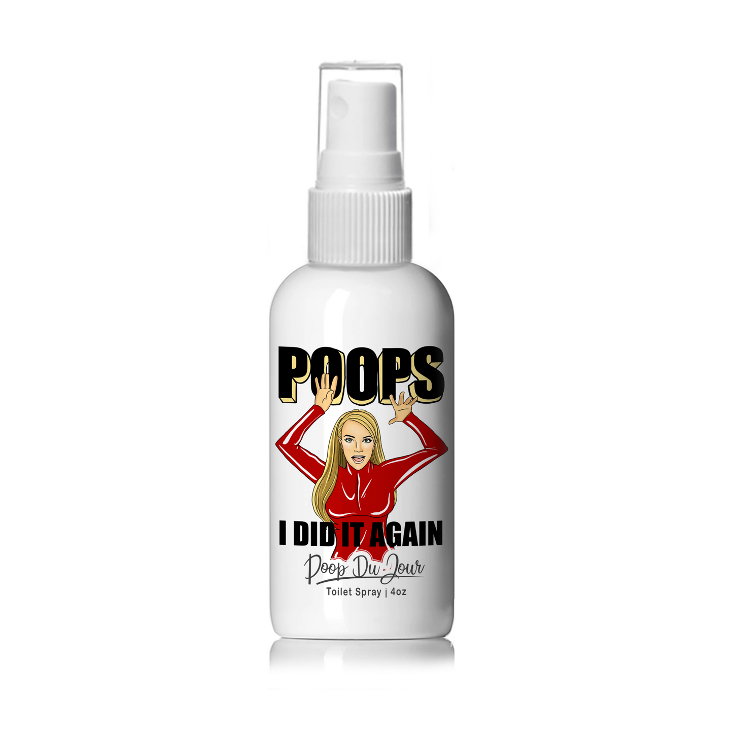Poops I Did it Again - Britney S. Poop Du Jour Toilet Spray