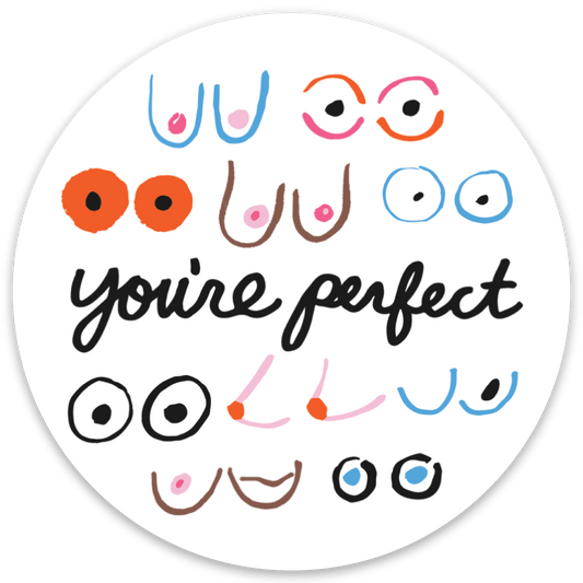 Boobs You’re Perfect Die Cut Sticker - QBoutiqueOKC