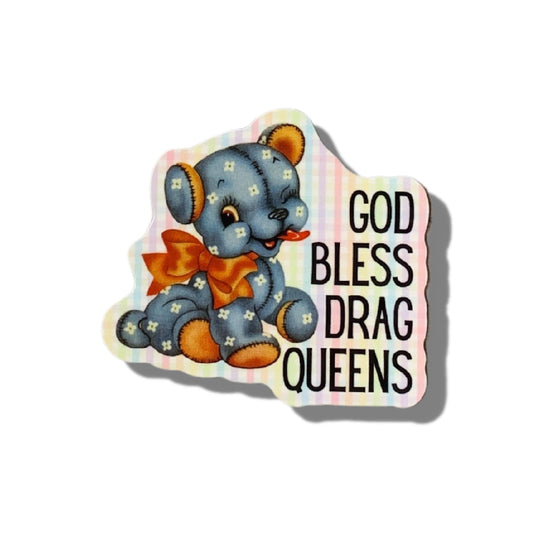 God Bless Drag Queens Vinyl Sticker | Vintage Teddy Bear: Loose (save 50¢!)