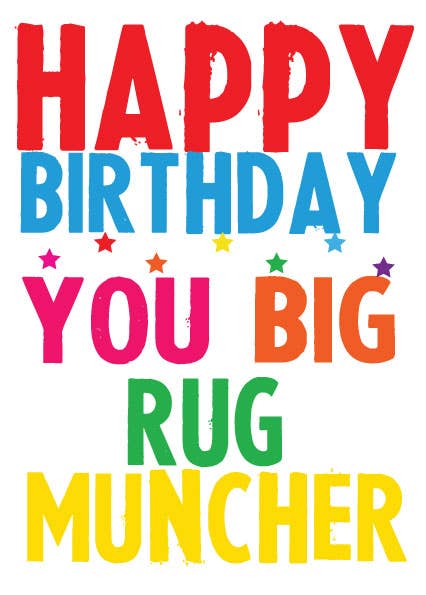 LGBTQ+ Birthday Cards You big rug muncher - QBoutiqueOKC