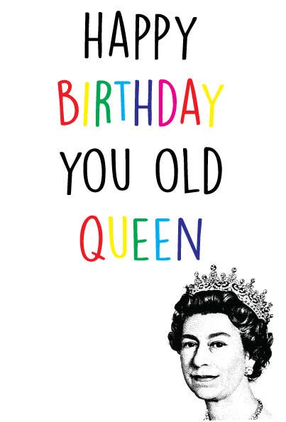 LGBTQ+ Birthday Cards You old queen - QBoutiqueOKC