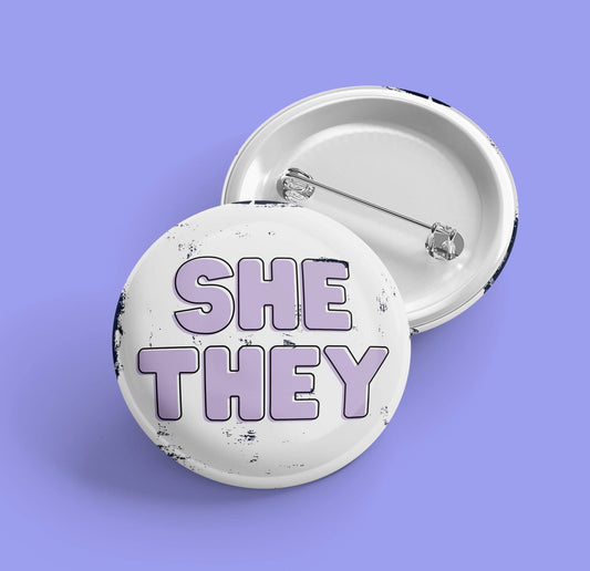 SHE THEY Pronouns | Pride Pin Back Button - QBoutiqueOKC
